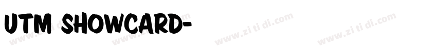 UTM Showcard字体转换
